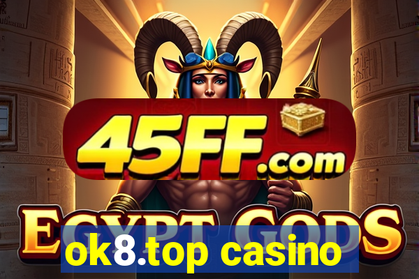 ok8.top casino